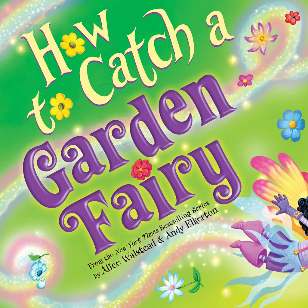 Sourcebooks Girls Boys Picture BooK How To Catch Club Garden Fairy Fairies The Plaid Giraffe Childrens Boutique