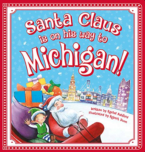 Sourcebooks Infants Toddlers Kids Santa Clause Is On His Way To Michigan Board Book Santa Christmas Holiday Shower Gifts The Plaid Giraffe Childrens Boutique