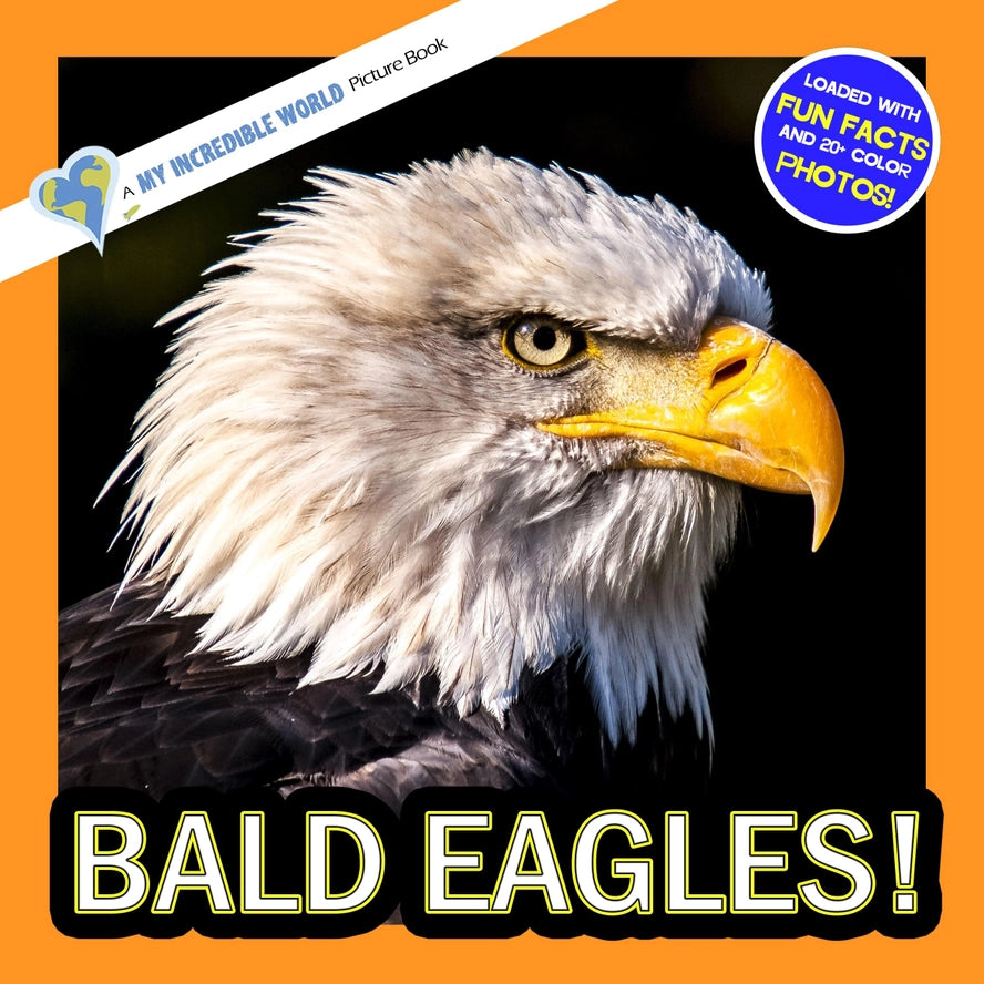 Bald Eagles Softcover Book