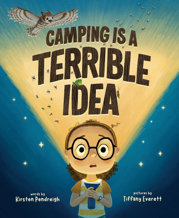 Sleeping Bear Press Girls Boys Infants Toddlers Kids Juniors Picture Book Camping Is A Terrible Idea Camping Vacation Learning The Plaid Giraffe Children's Boutique
