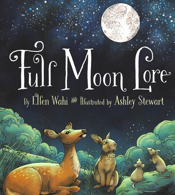 Sleeping Bear Press Full Moon Lore Picture Book Folklore Moons Learning The Plaid Giraffe Childrens Boutique