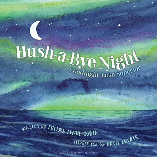 Sleeping Bear Press Hush-a-Bye Night Goodnight Lake Superior Picture Book Michigan Animals The Plaid Giraffe Childrens Boutique
