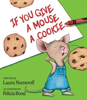If You Give A Mouse A Cookie Picture Book