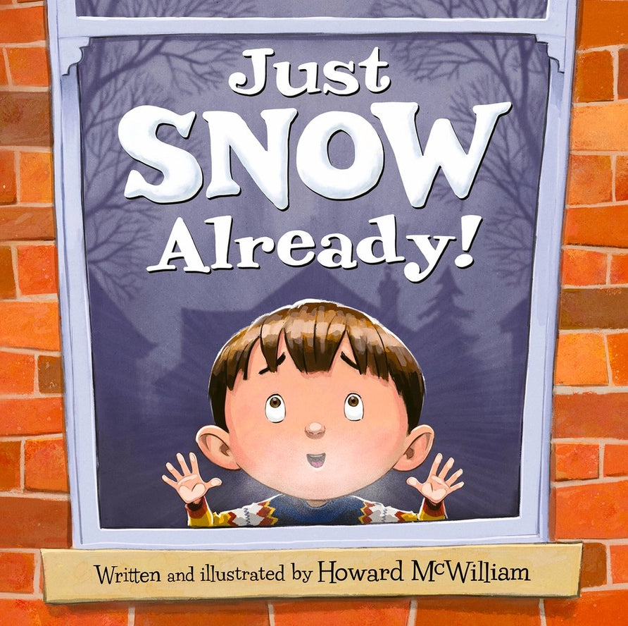 Just Snow Already Picture Book