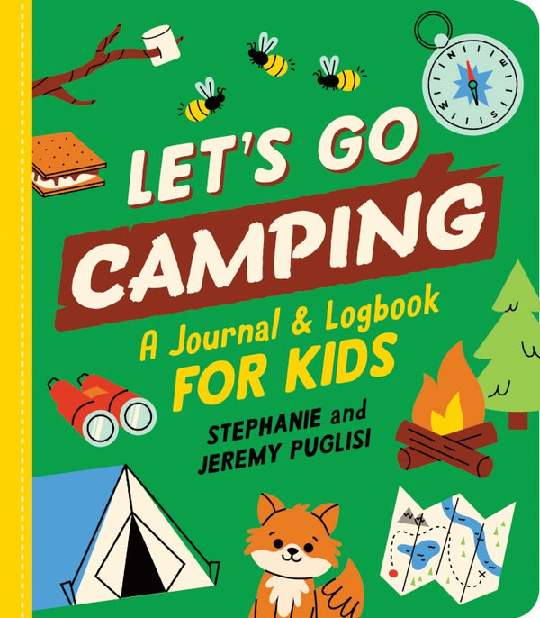 Sourcebooks Girls Boys Let's Go Camping A Journal & Logbook For Kids Soft Cover Book Learning The Plaid Giraffe Children's Boutique