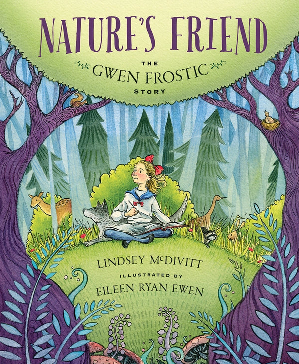 Sleeping Bear Press Nature's Friend The Gwen Frostic Story Picture Book Michigan Artist Writer The Plaid Giraffe Childrens Boutique