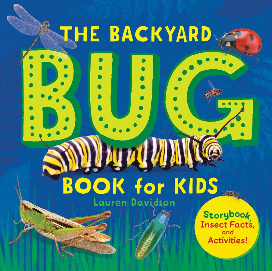 Backyard Bug Book For Kids Soft Cover Book