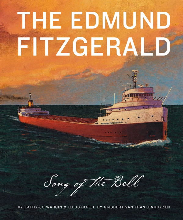Sleeping Bear Press The Edmund FItzgerald Picture Book Michigan Ships Storms Shipwrecks The Plaid Giraffe Childrens Boutique