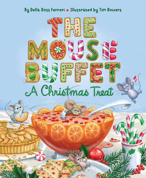 Sleeping Bear Press Girls Boys Infants Toddlers Kids Picture Book The Mouse Buffet A Christmas Treat Mice Mouse Holiday The Plaid Giraffe Children's Boutique