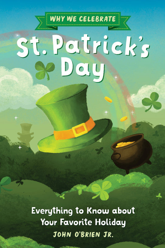 Why We Celebrate St. Patrick's Day Soft Cover Book