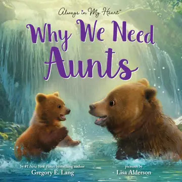 Why We Need Aunts Picture Book